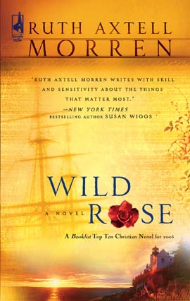 Title details for Wild Rose by Ruth Axtell Morren - Available